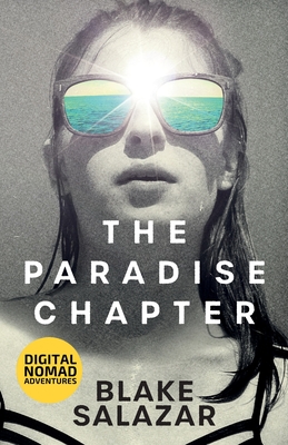 The Paradise Chapter - Blake Salazar