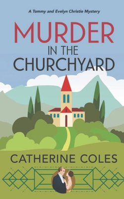 Murder in the Churchyard - Catherine Coles