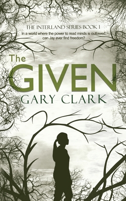 Coperta cărții 'The Given - Gary Clark'