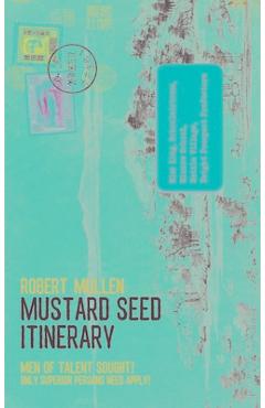 Poza produsului Mustard Seed Itinerary - Robert Mullen