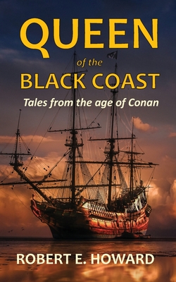 Queen of the Black Coast - Robert E. Howard