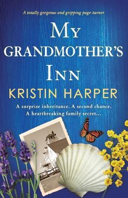 My Grandmother's Inn - Kristin Harper