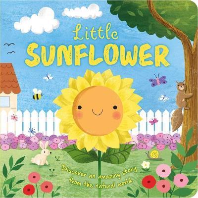 Nature Stories: Little Sunflower: Padded Board Book - Igloobooks