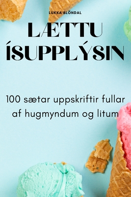 Coperta cărții 'LÆttu Ísupplýsin - Lukka Blöndal'