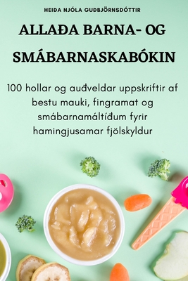 Coperta cărții 'Allaða Barna- Og Smábarnaskabókin - Heiða Njóla Guðbjörnsdóttir'