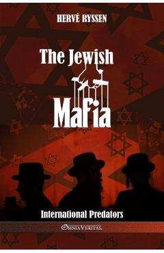 The Jewish Mafia: International Predators - Hervé Ryssen