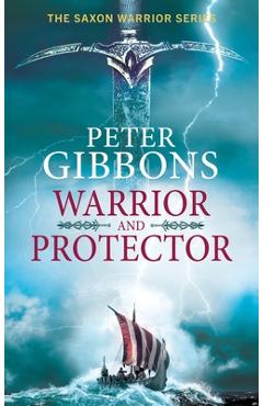 Coperta cărții 'Warrior and Protector - Peter Gibbons'