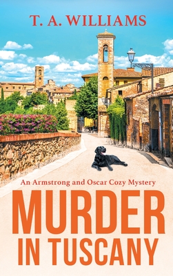 Murder in Tuscany - T. A. Williams