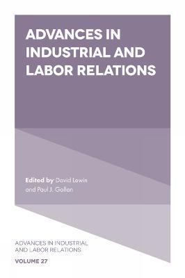 Advances in Industrial and Labor Relations - David Lewin