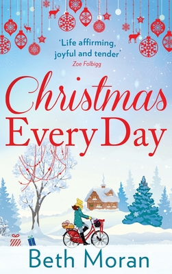 Christmas Every Day - Beth Moran