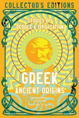 Greek Ancient Origins: Stories of People & Civilization - Lindsay Powell