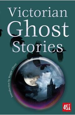 Poza produsului Victorian Ghost Stories - Reggie Oliver