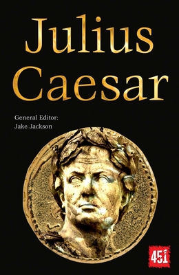 Julius Caesar: Epic and Legendary Leaders - Lindsay Powell