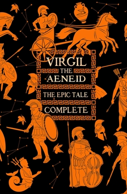 Aeneid, the Epic Tale Complete - Flame Tree Studio (literature And Scienc