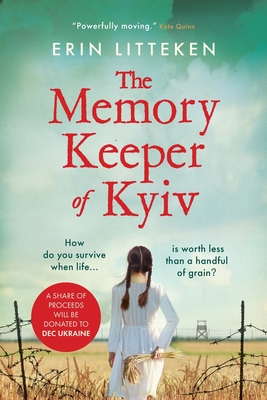 The Memory Keeper of Kyiv - Erin Litteken