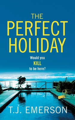 The Perfect Holiday - T. J. Emerson