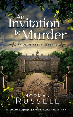 AN INVITATION TO MURDER an absolutely gripping murder mystery full of twists - Norman Russell