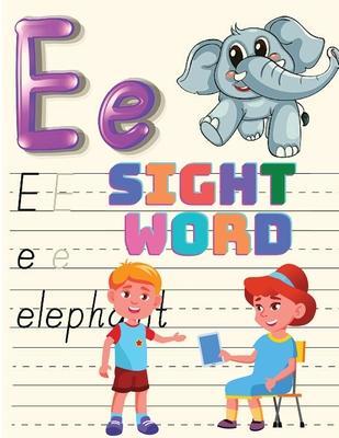 Trace, and then Write the Sight Word, Activity Book for Kindergarten Kids, Toddlers and Preschoolers! - Exotic Publisher