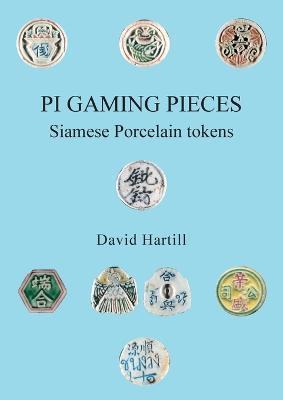 PI Gaming Pieces: Siamese Porcelain tokens - David Hartill