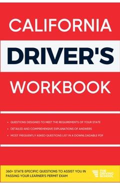 Poza produsului California Driver's Workbook: 360+ State-Specific Questions to Assist You in Passing Your Learner's Permit Exam - Ged Benson