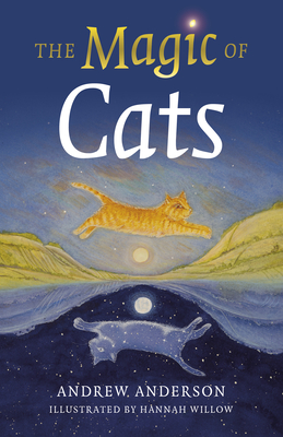 The Magic of Cats - Andrew Anderson