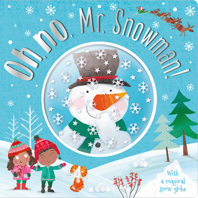 Oh, No, MR Snowman! - Nick Page