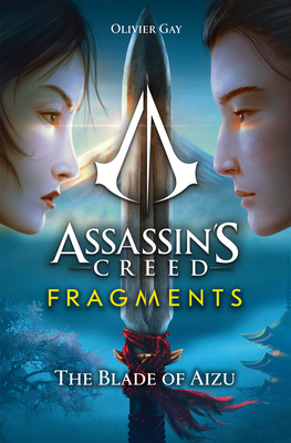 Assassin's Creed: Fragments - The Blade of Aizu - Olivier Gay