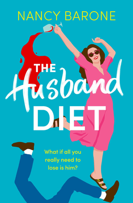 The Husband Diet - Nancy Barone