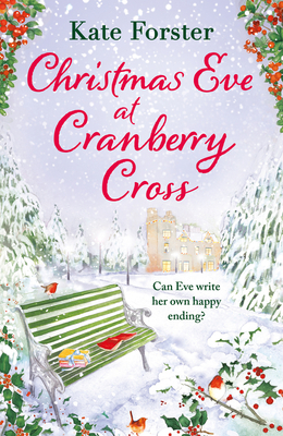 Christmas Eve at Cranberry Cross - Kate Forster