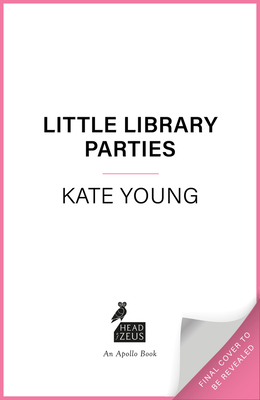 Little Library Parties - Kate Young