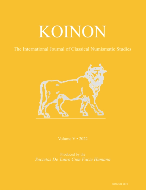 Koinon V, 2022: The International Journal of Classical Numismatic Studies - Nicholas J. Molinari