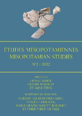 Etudes Mesopotamiennes - Mesopotamian Studies: N2 - 2022 - Lionel Marti