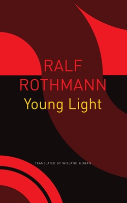 Young Light - Ralf Rothmann