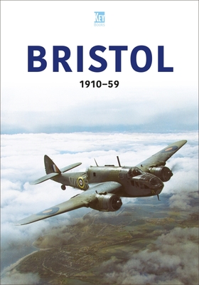 Bristol 1910-59 - Key Publishing