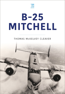 B-25 Mitchell - Tom Cleaver