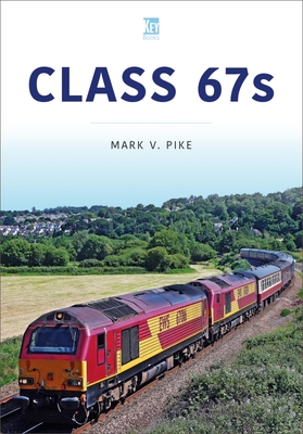 Class 67s - Mark V. Pike
