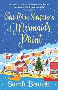 Coperta cărții 'Christmas Surprises at Mermaids Point - Sarah Bennett'