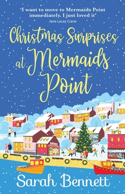 Christmas Surprises at Mermaids Point - Sarah Bennett