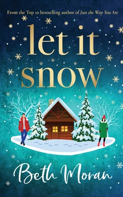 Let It Snow - Beth Moran