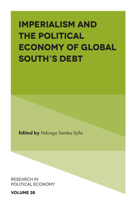 Imperialism and the Political Economy of Global South's Debt - Ndongo Samba Sylla
