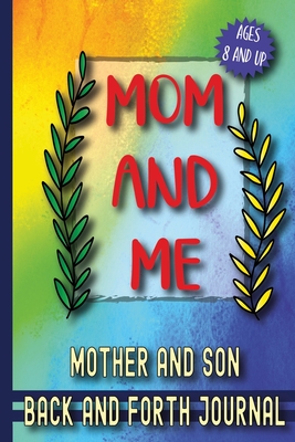 Mom and Me: Mother and Son Back and Forth Journal - Skribent