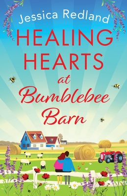 Healing Hearts at Bumblebee Barn - Jessica Redland