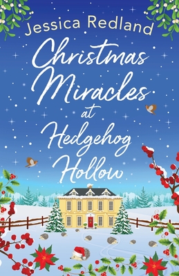 Christmas Miracles at Hedgehog Hollow - Jessica Redland