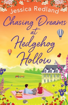 Chasing Dreams at Hedgehog Hollow - Jessica Redland