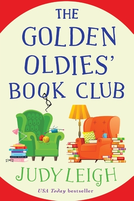 The Golden Oldies' Book Club - Judy Leigh