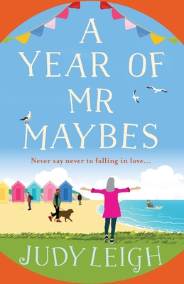 A Year of Mr Maybes - Judy Leigh