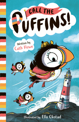 Call the Puffins: Muffin's Big Adventure - Cath Howe