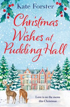 Poza produsului Christmas Wishes at Pudding Hall - Kate Forster