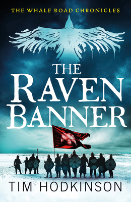The Raven Banner: Volume 2 - Tim Hodkinson