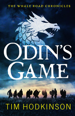Odin's Game: Volume 1 - Tim Hodkinson